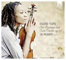Ysaye: Six Sonatas for Solo Violin Op. 27
